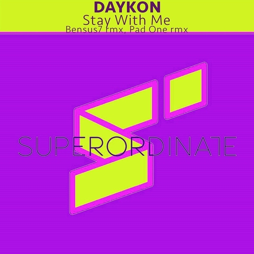 DAYKON - Stay With Me (Remixes) [SUPER454]
